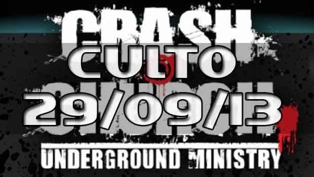 Culto Crash Church – 29/09/13