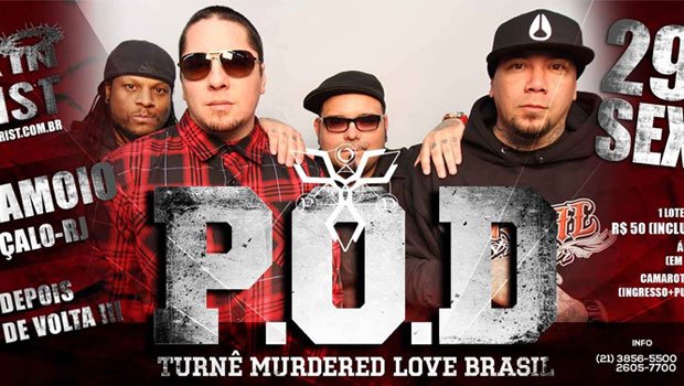 Show do P.O.D é cancelado em São Gonçalo-RJ