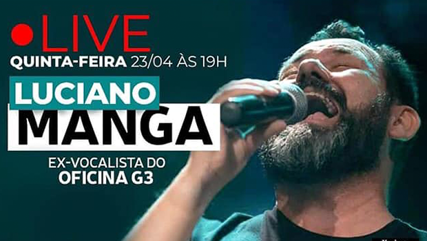 Live com Luciano Manga nesta quinta-feira