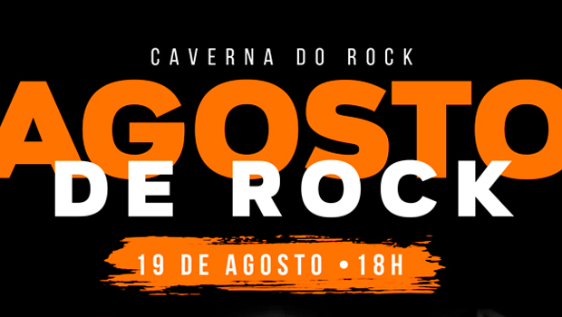 Agosto de Rock – Caverna do Rock