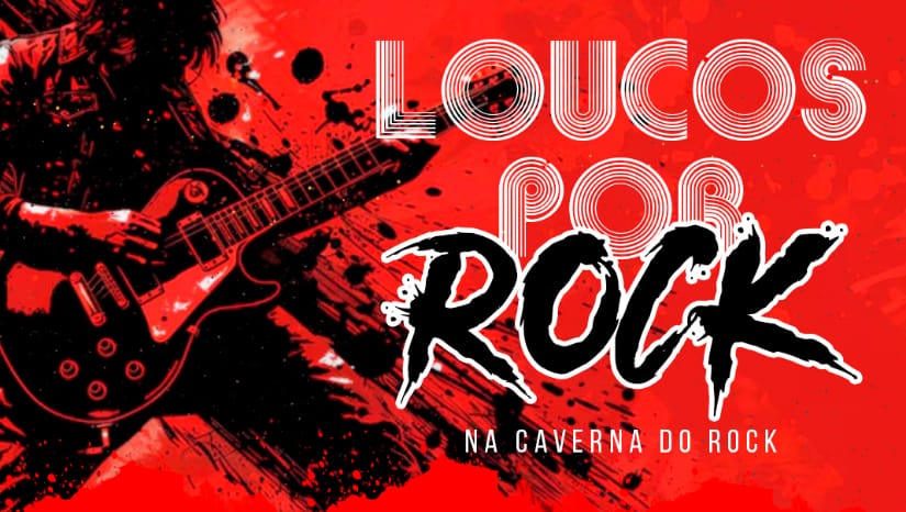 Loucos por Rock – Caverna do Rock